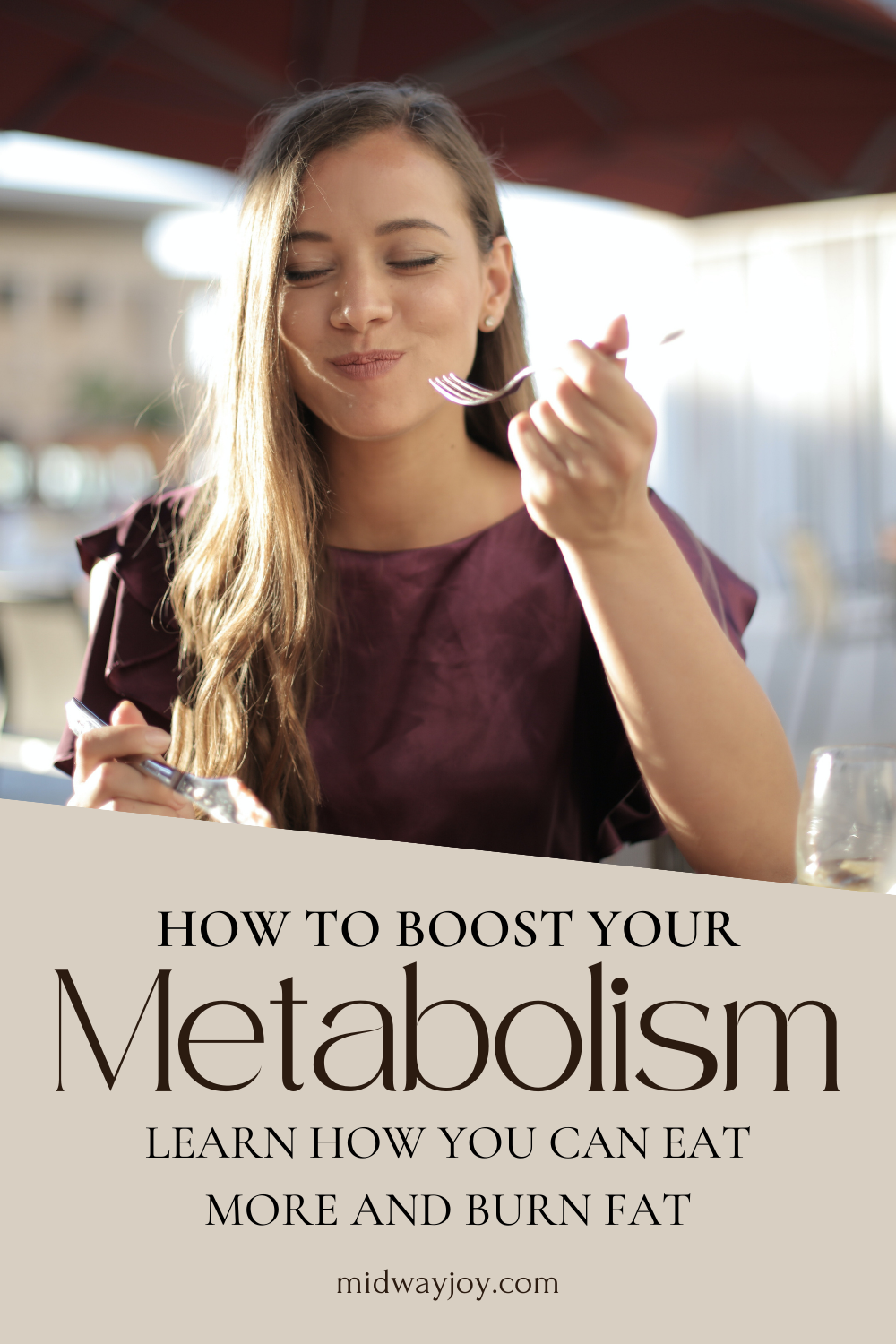 How To Boost Your Metabolism – Eat More & Burn Fat - Midway Joy